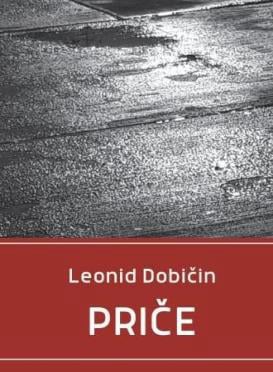 Leonid Dobičin – Priče