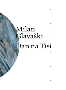 Milan Glavaški – Dan na Tisi