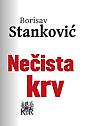 Borisav Stanković - Nečista krv
